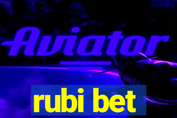 rubi bet